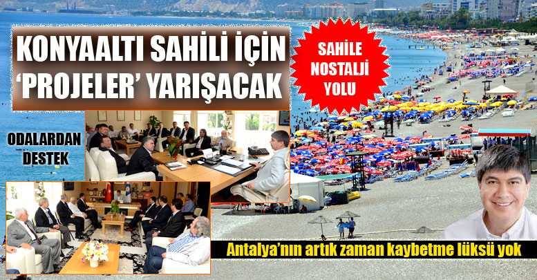 KONYAALTI SAHİLİ İÇİN ‘PROJELER’ YARIŞACAK
