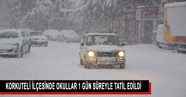 Korkuteli ilçesinde okullar 1 gün süreyle tatil edildi