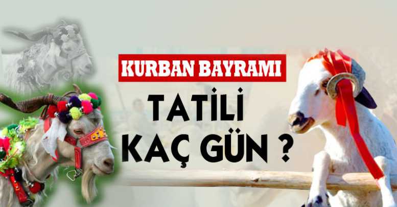 Kurban Bayramı tatili kaç gün