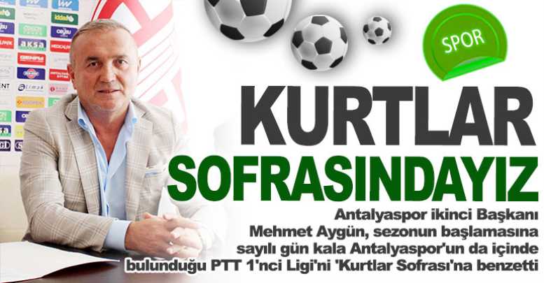 Kurtlar sofrasındayız