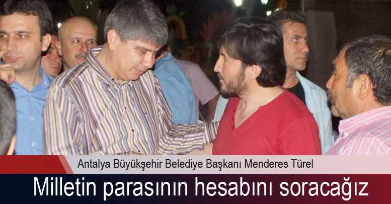 Milletin parasının hesabını soracağız