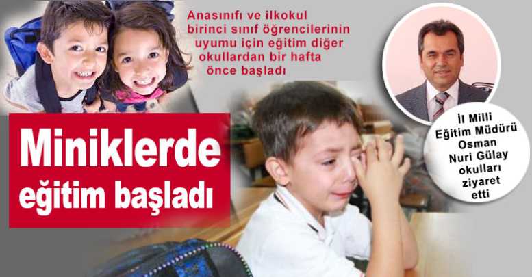 Miniklerde eğitim başladı