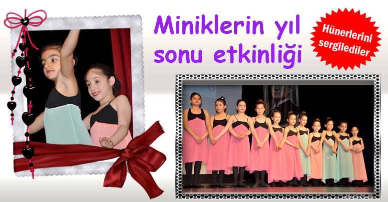 Miniklerin yıl sonu etkinliği