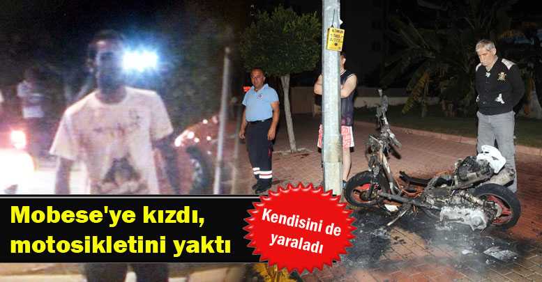Mobese'ye kızdı, motosikletini yaktı