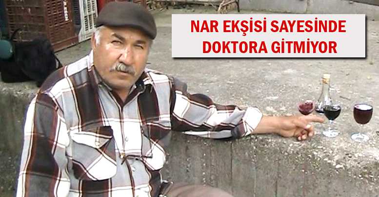NAR EKŞİSİ SAYESİNDE DOKTORA GİTMİYOR