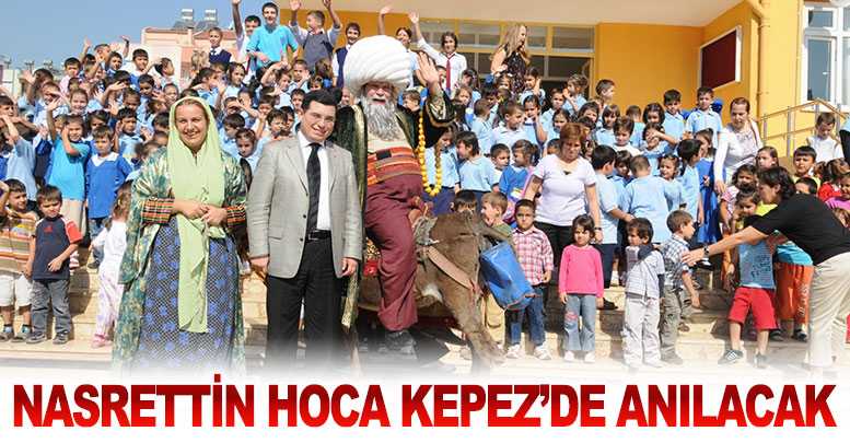 Nasrettin Hoca Kepez’de anılacak