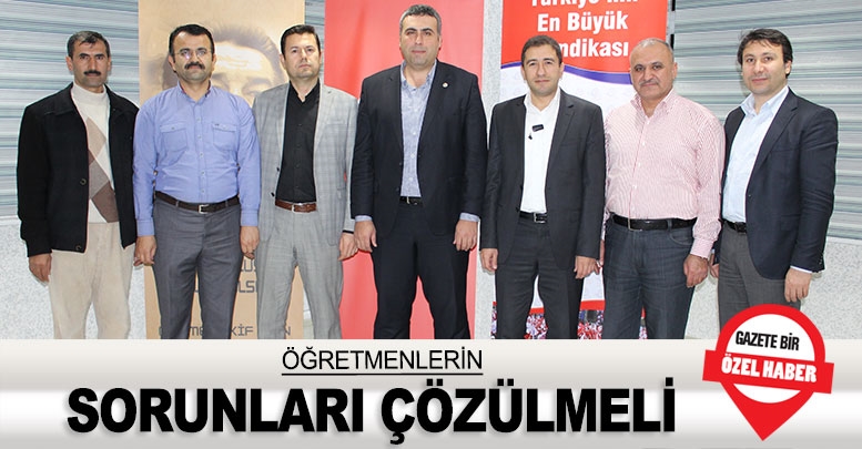Öğretmenlerin sorunları çözülmeli