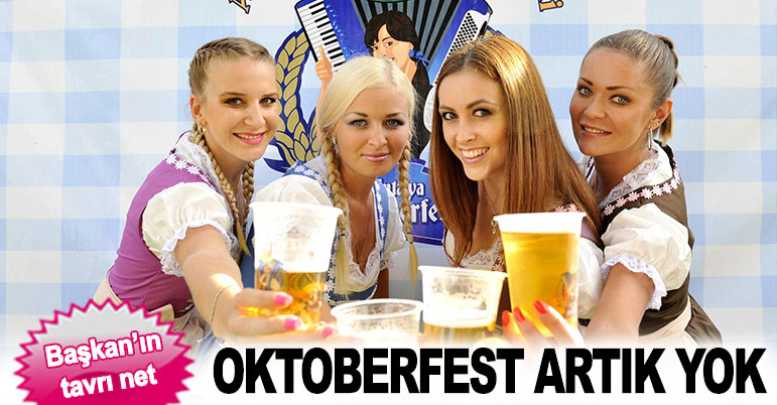 Oktoberfest artık yok