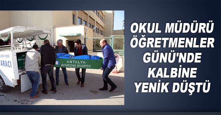 Okul müdürü Öğretmenler Günü'nde kalbine yenik düştü