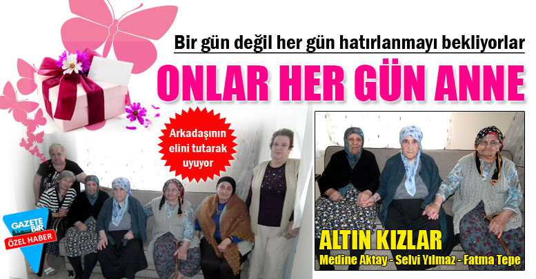 ONLAR HER GÜN ANNE