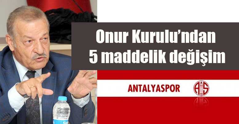 Onur Kurulu’ndan 5 maddelik değişim