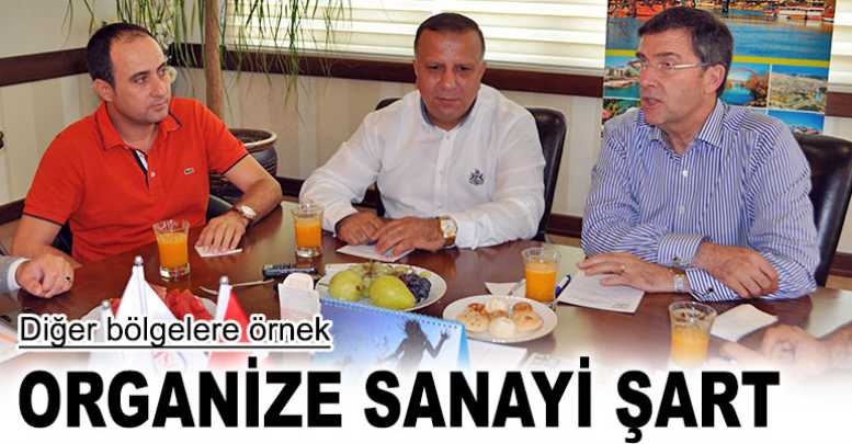 Organize sanayi şart