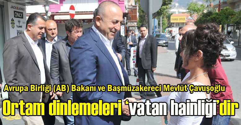 Ortam dinlemeleri ‘vatan hainliği’dir