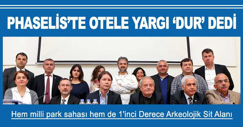 Phaselis’te otele Yargı ‘dur’ dedi