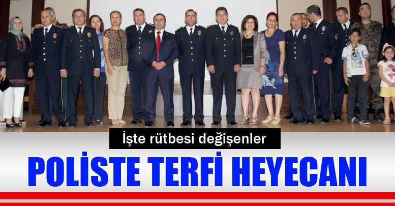 Poliste terfi heyecanı