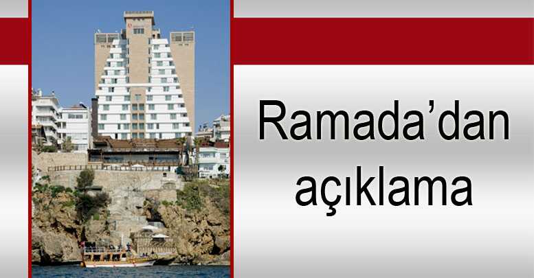 Ramada’dan açıklama