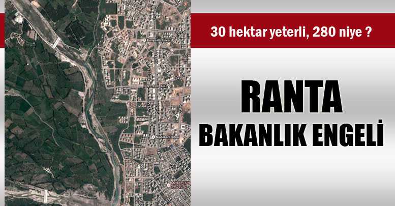 RANTA BAKANLIK ENGELİ