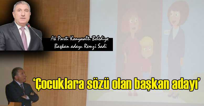 REMZİ SADİ PROJELERİNİ ÇİZGİ FİLMLE ANLATIYOR