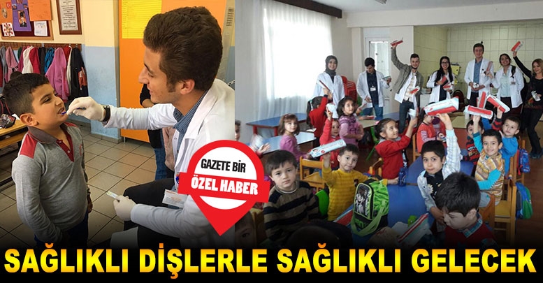 Sağlıklı dişlerle sağlıklı gelecek