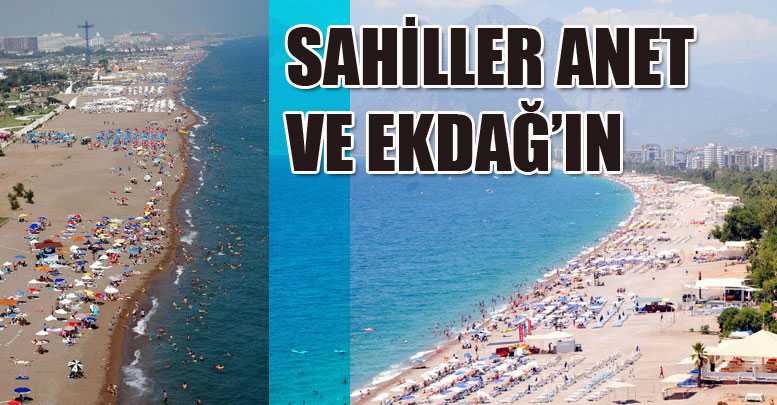Sahiller ANET ve EKDAĞ’ın