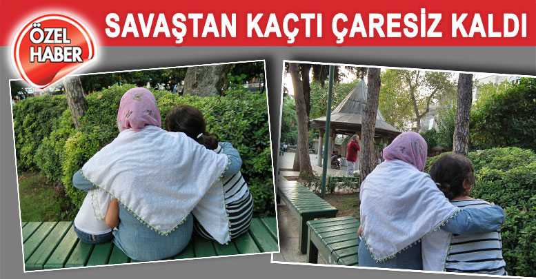 Savaştan kaçtı çaresiz kaldı