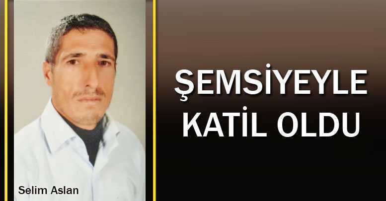Şemsiyeyle katil oldu