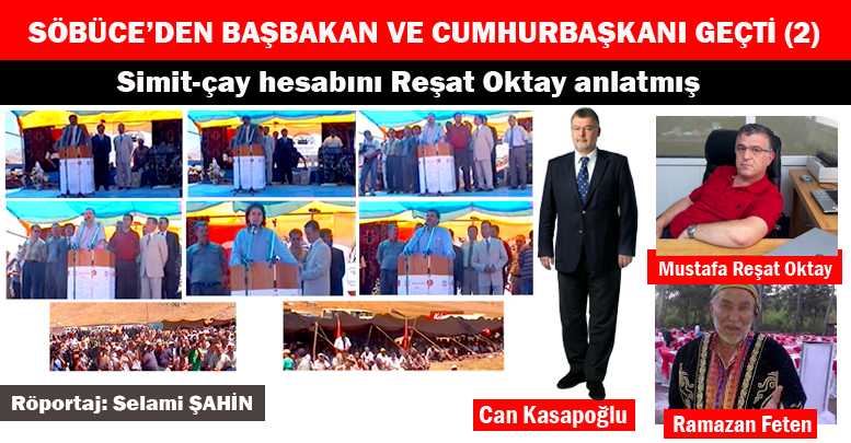 SÖBÜCE’DEN BAŞBAKAN VE CUMHURBAŞKANI GEÇTİ (2)