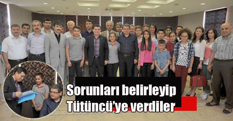 Sorunları belirleyip Tütüncü’ye verdiler