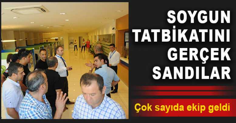 Soygun tatbikatını gerçek sandılar