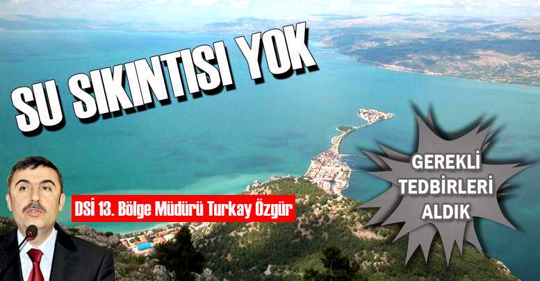 SU SIKINTISI YOK