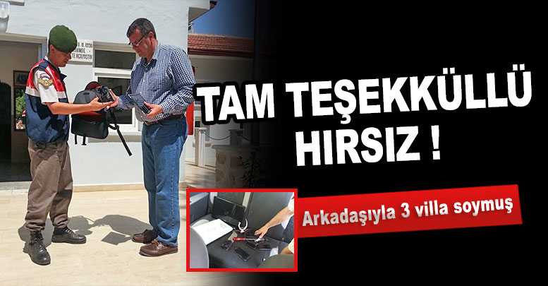 Tam teşekküllü hırsız !