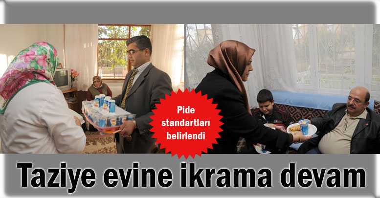 Taziye evine ikrama devam