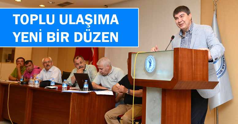 TOPLU ULAŞIMA YENİ BİR DÜZEN