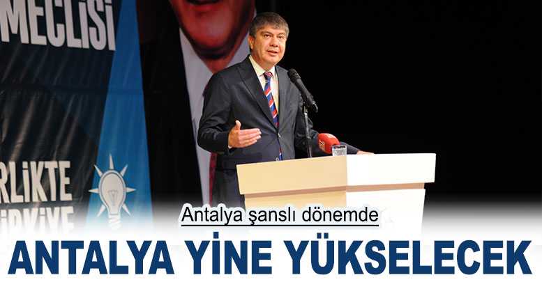 Türel: Antalya yine yükselecek