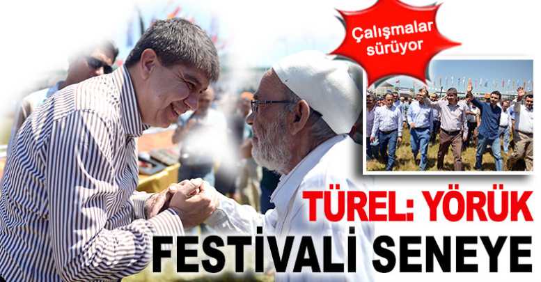 Türel: Yörük Festivali seneye