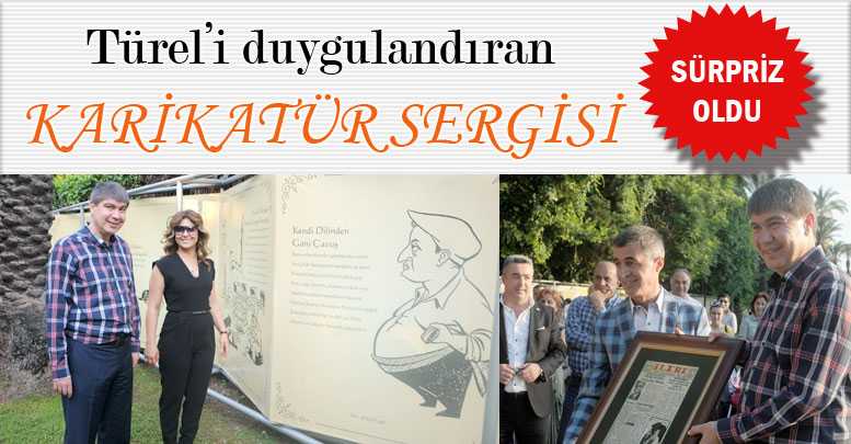 Türel’i duygulandıran KARİKATÜR SERGİSİ