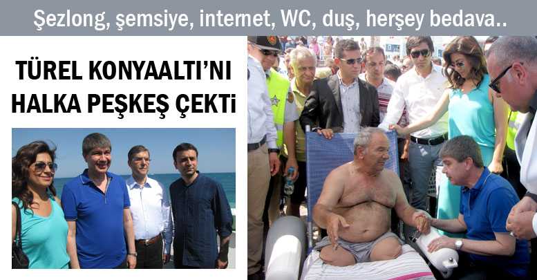 Türel Konyaaltı’nı halka peşkeş çekti