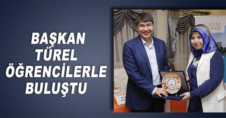 Türel öğrencilerle buluştu