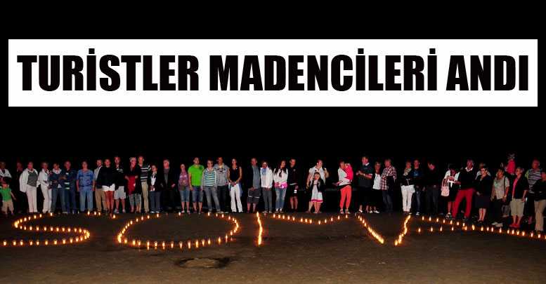 TURİSTLER MADENCİLERİ ANDI