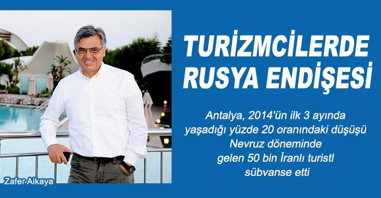 Turizmcilerde Rusya endişesi