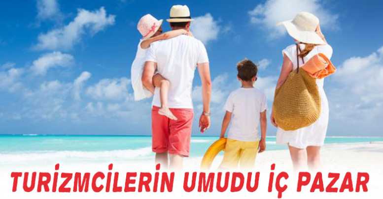 Turizmcilerin umudu iç pazar