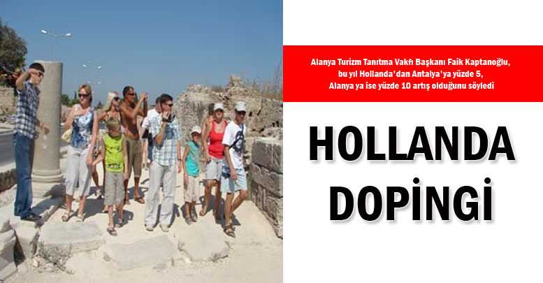 Turizmde Alanya ve Antalya’ya Hollanda dopingi