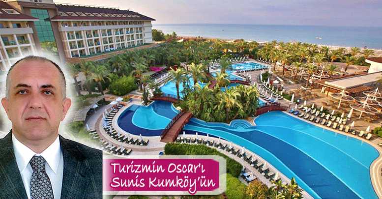 Turizmin Oscar'ı Sunis Kumköy’ün