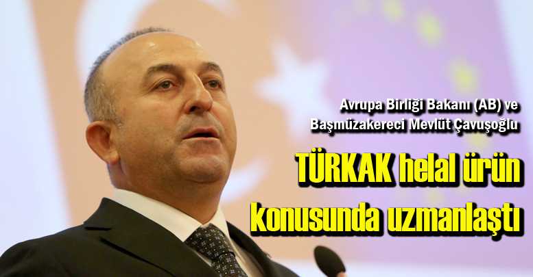 TÜRKAK helal ürün konusunda uzmanlaştı