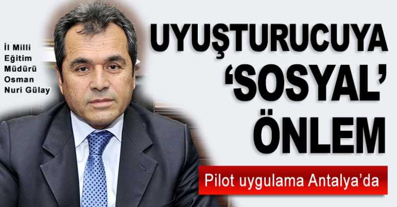 Uyuşturucuya ‘sosyal’ önlem