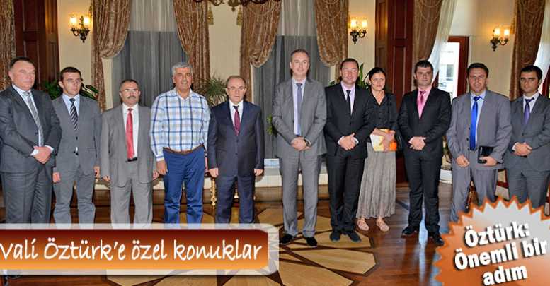 Vali Öztürk’e özel konuklar