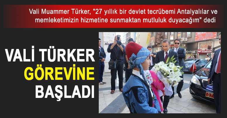 Vali Türker Görevine Başladı