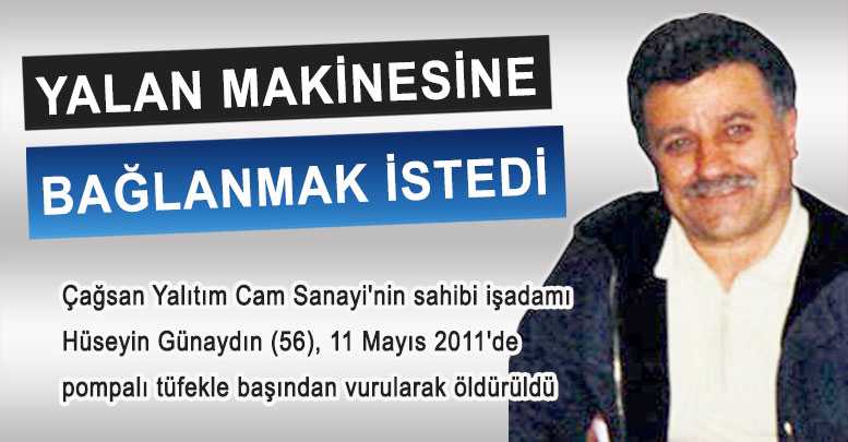 Yalan makinesine bağlanmak istedi