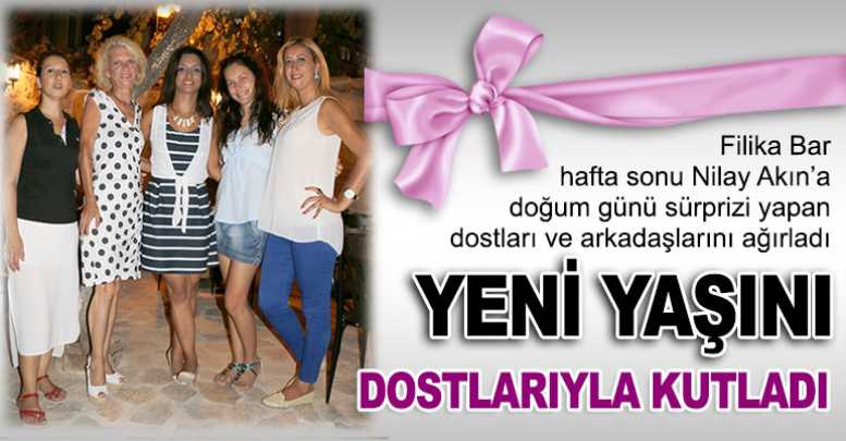 Yeni yaşını dostlarıyla kutladı