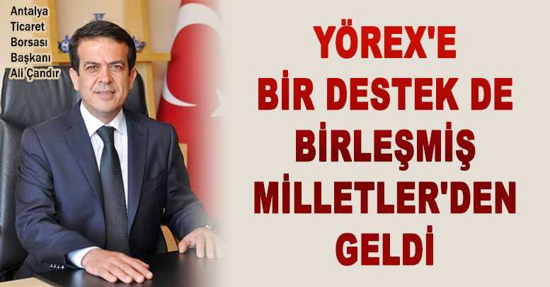 Yörex'e Bir Destek de Birleşmiş Milletler'den Geldi